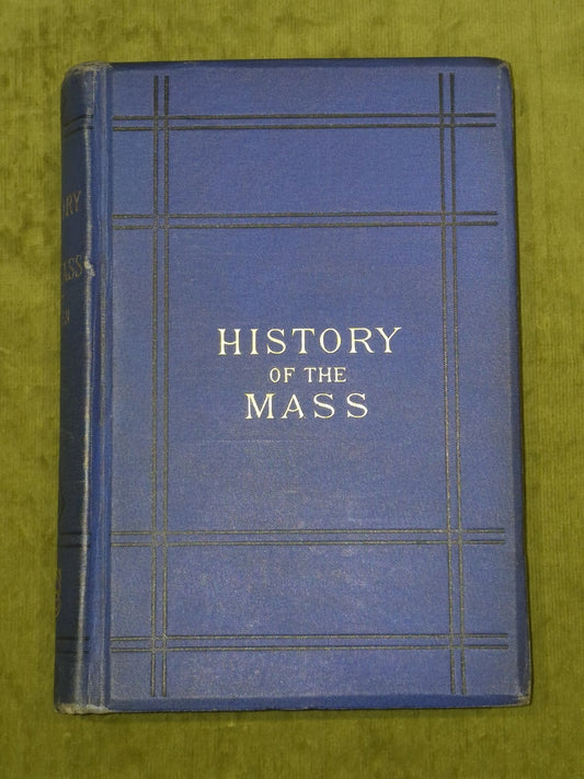 HISTORY OF THE MASS REV JOHN OBRIEN CIRCA 1880 14TH EDITION1