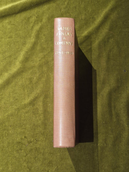 James Finlay & Company ltd, Manufacturers and East India Merchants 1750-1951 1st2