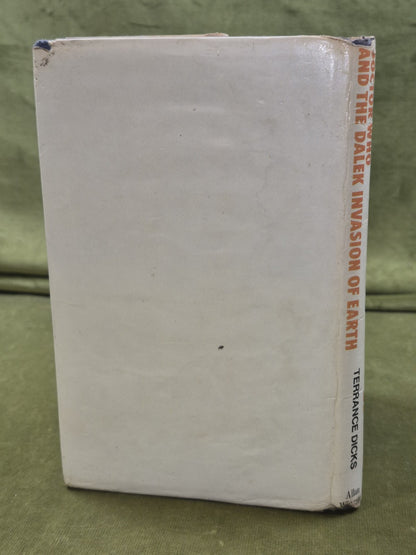 Doctor Who And the Dalek Invasion of Earth Hardback First Edition Terrance Dicks1