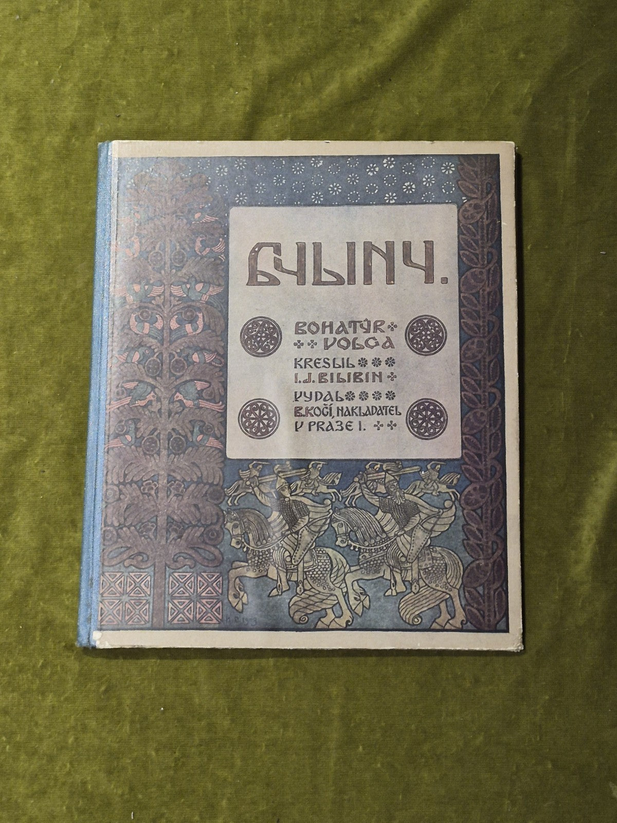 Byliny Bohatýr Volga Illustrated By Ivan Yakovlevich Bilibin Czech 1924 HB 0