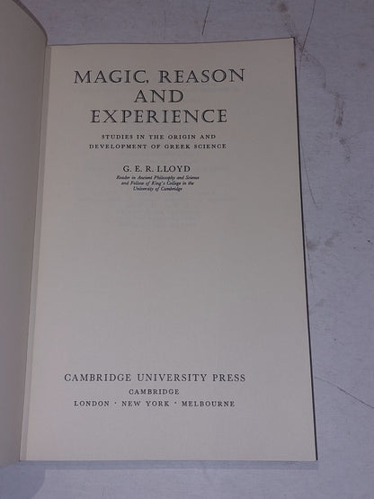 Magic, Reason and Experience: Studies in the Origin... By G.Lloyd (1979) Pb Book2