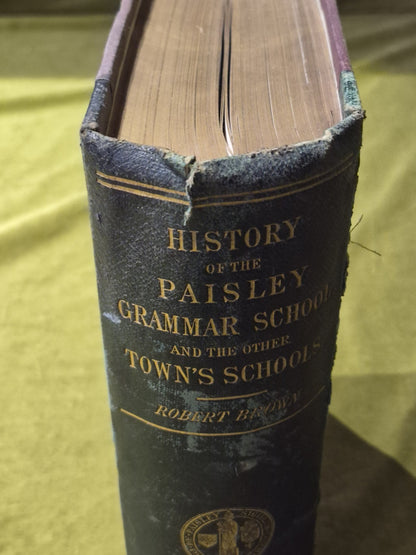 History of the Paisley Grammar School from Its Foundation in 15764