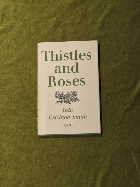 Thistles and Roses - Iain Cicheton Smith w/ Maurice Lindsay Bookplate , E&S 19610