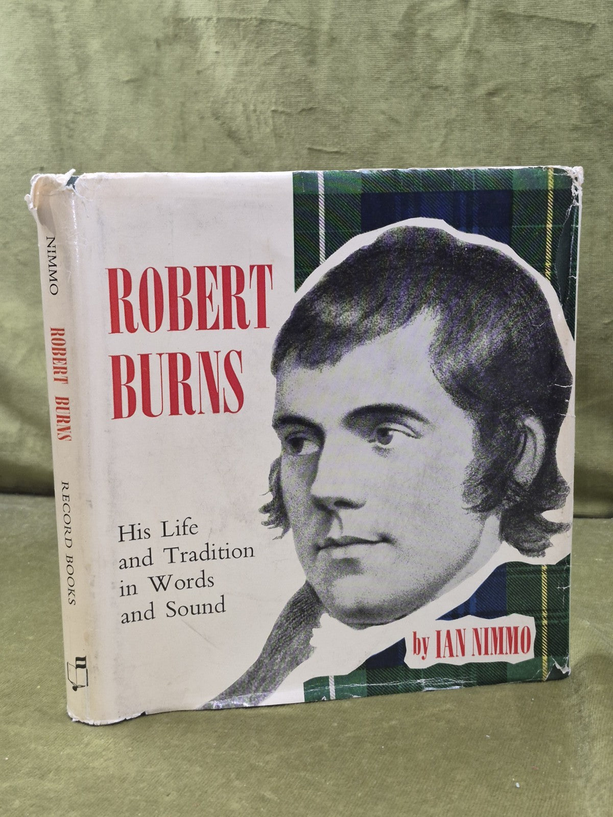 Robert Burns Life and Tradition in Words and Sound Ian Nimmo Record 19650