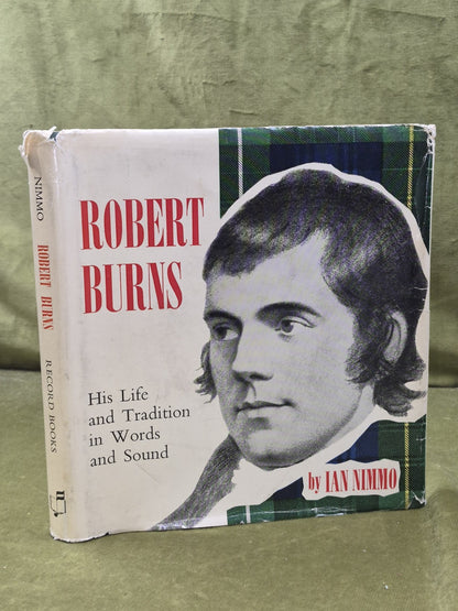 Robert Burns Life and Tradition in Words and Sound Ian Nimmo Record 19650