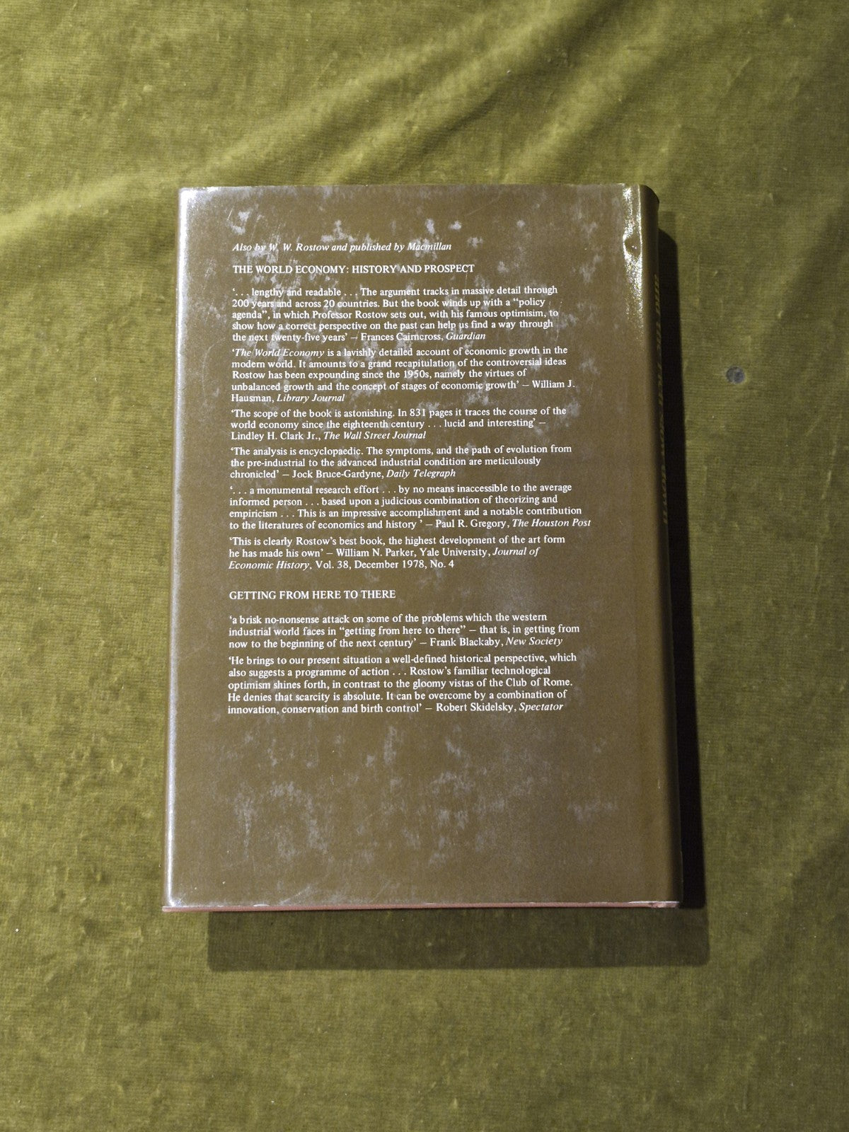 Why the Poor Get Richer and the Rich Slow Down - W W Rostow , Macmillan 1980 DJ1
