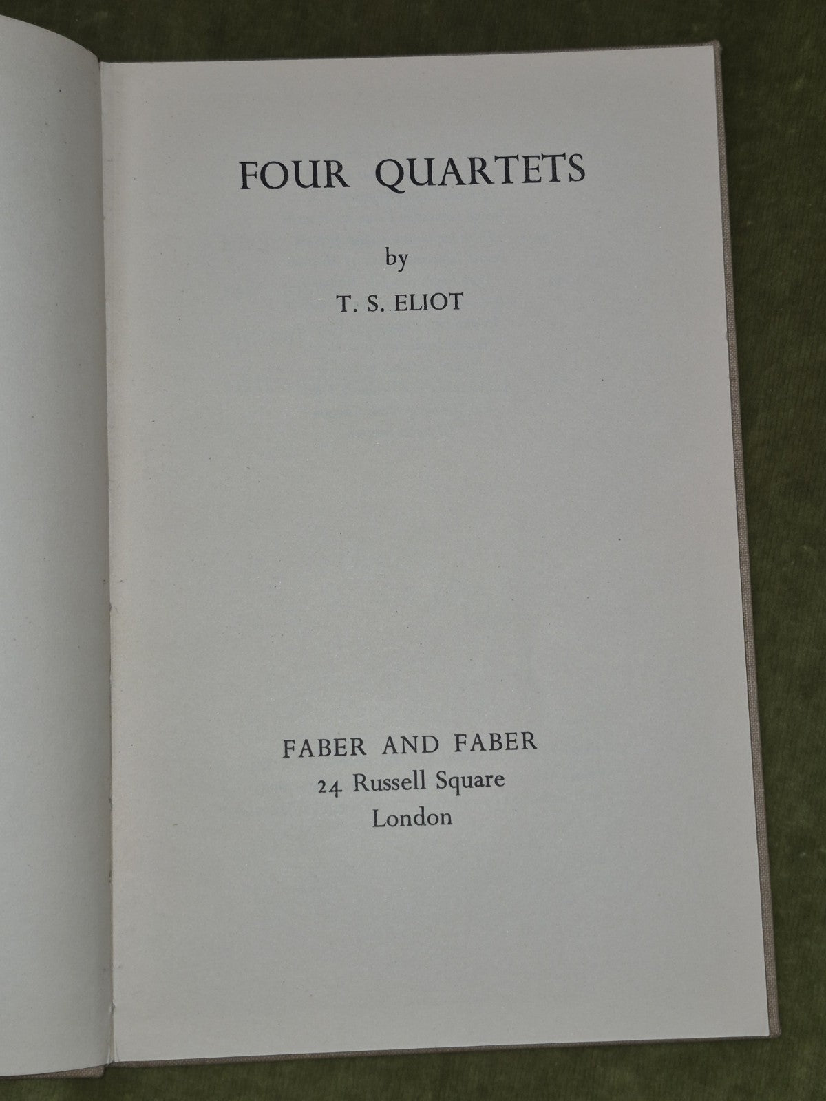 Four Quartets, T. S. Eliot. 1950. 1st Edition, 8th Print in Dust Jacket4
