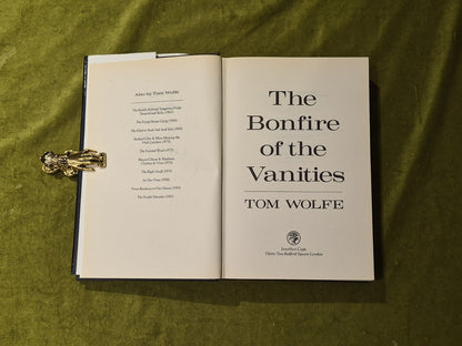 The Bonfire Of the Vanities SIGNED- Tom Wolfe , Jonathan Cape 1988 1st HB DJ5