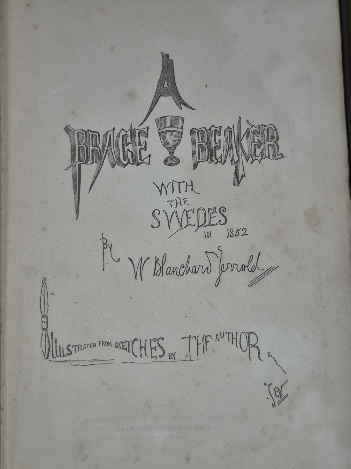 A Brage-Beaker Swedes North Blanchard Jerrold Nathaniel Cooke 18544