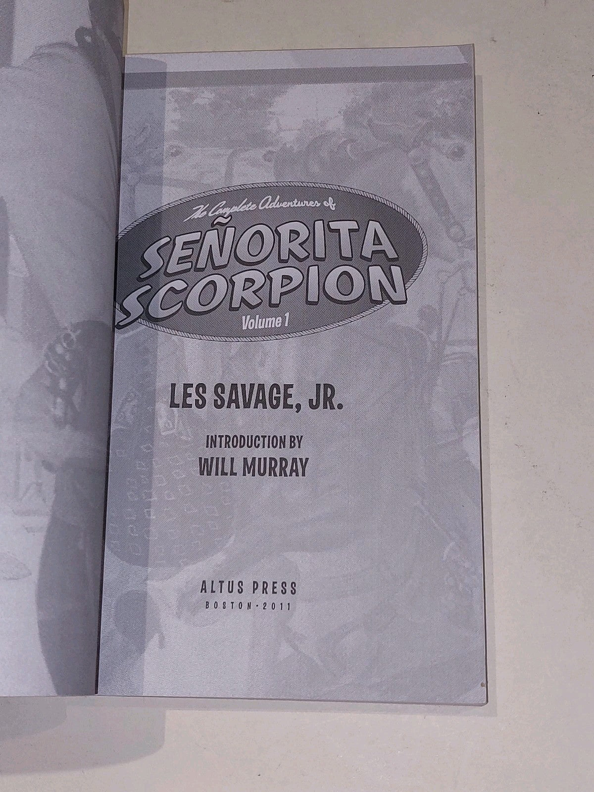 The Complete Adventures Of Senorita Scorpion [Volume 1 & 2] By Jr Les Savage Pb11