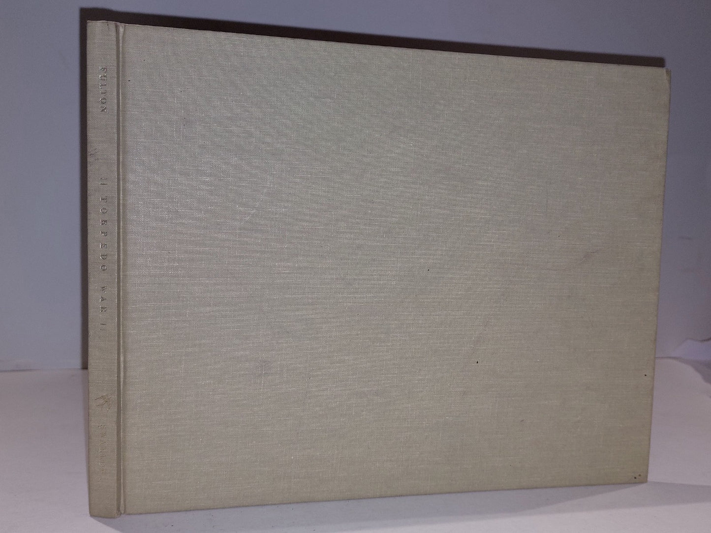 FULTON, ROBERT Torpedo War, and Submarine Explosions 1971 Hardcover0