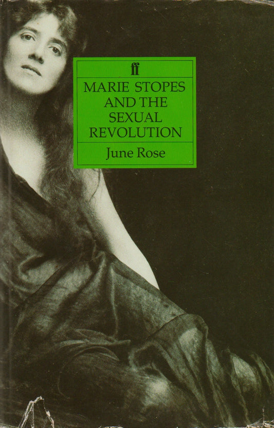 Marie Stopes And The Sexual Revolution