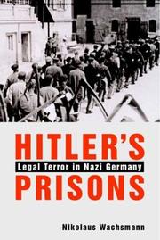 Hitler’s Prisons: Legal Terror in Nazi Germany