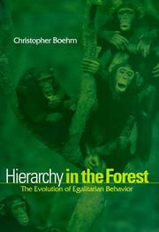 Hierarchy in the Forest – The Evolution of Egalitarian Behavior