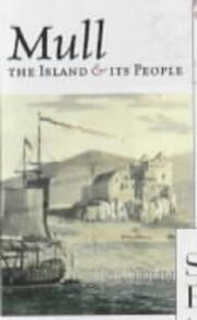 Mull: The Island and Its People