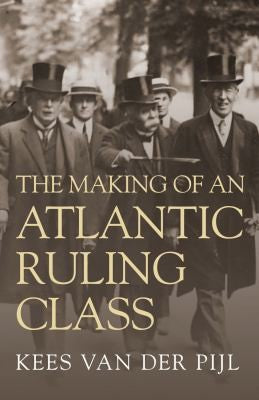 The Making of an Atlantic Ruling Class
