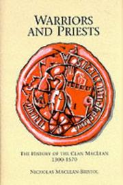 Warriors and Priests: History of the Clan Maclean, 1300-1570
