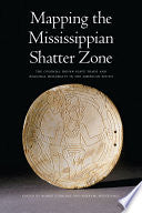 Mapping the Mississippian Shatter Zone: The Colonial Indian Slave Trade and Regional Instability in the American South