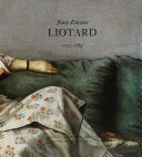 Jean Etienne Liotard: 1702 - 1789