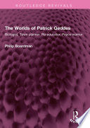 Patrick Geddes - Maker of the Future