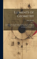 Elements of Geometry; Containing the First Six Books of Euclid