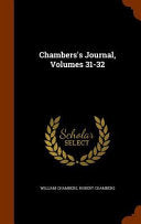 Chamber's Historical Newspaper - a Monthly Record of Intelligence from November 1832 to December 1835