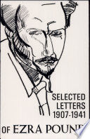 The Letters of Ezra Pound 1907- 1941