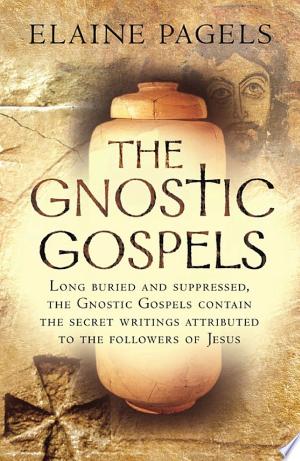 The Gnostic Gospels