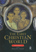 The Early Christian World - Volume 1