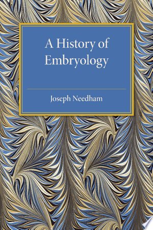 A History of Embryology
