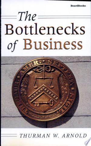 The Bottlenecks of Business