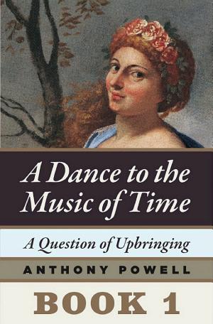 A Dance to the Music of Time (Vol. 1)