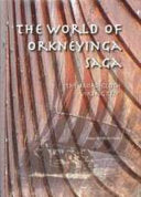 The World of the Orkneyinga Saga: The Broad-cloth Viking Trip