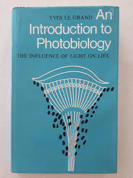 Introduction to Photobiology: The Influence of Light on Life