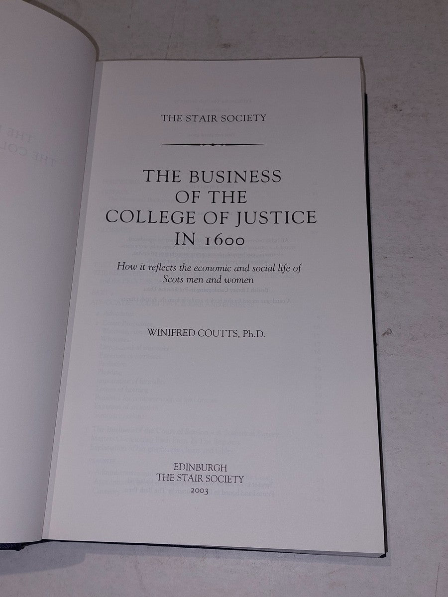 The Business of the College of Justice in 1600 - How It Reflects the Economic and Social Life of Scots Men and Women