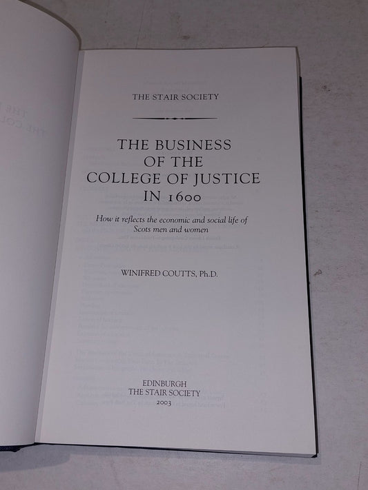 The Business of the College of Justice in 1600 - How It Reflects the Economic and Social Life of Scots Men and Women