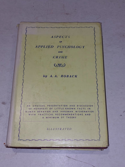 Aspects Of Applied Psychology And Crime By A A Roback (1964)0