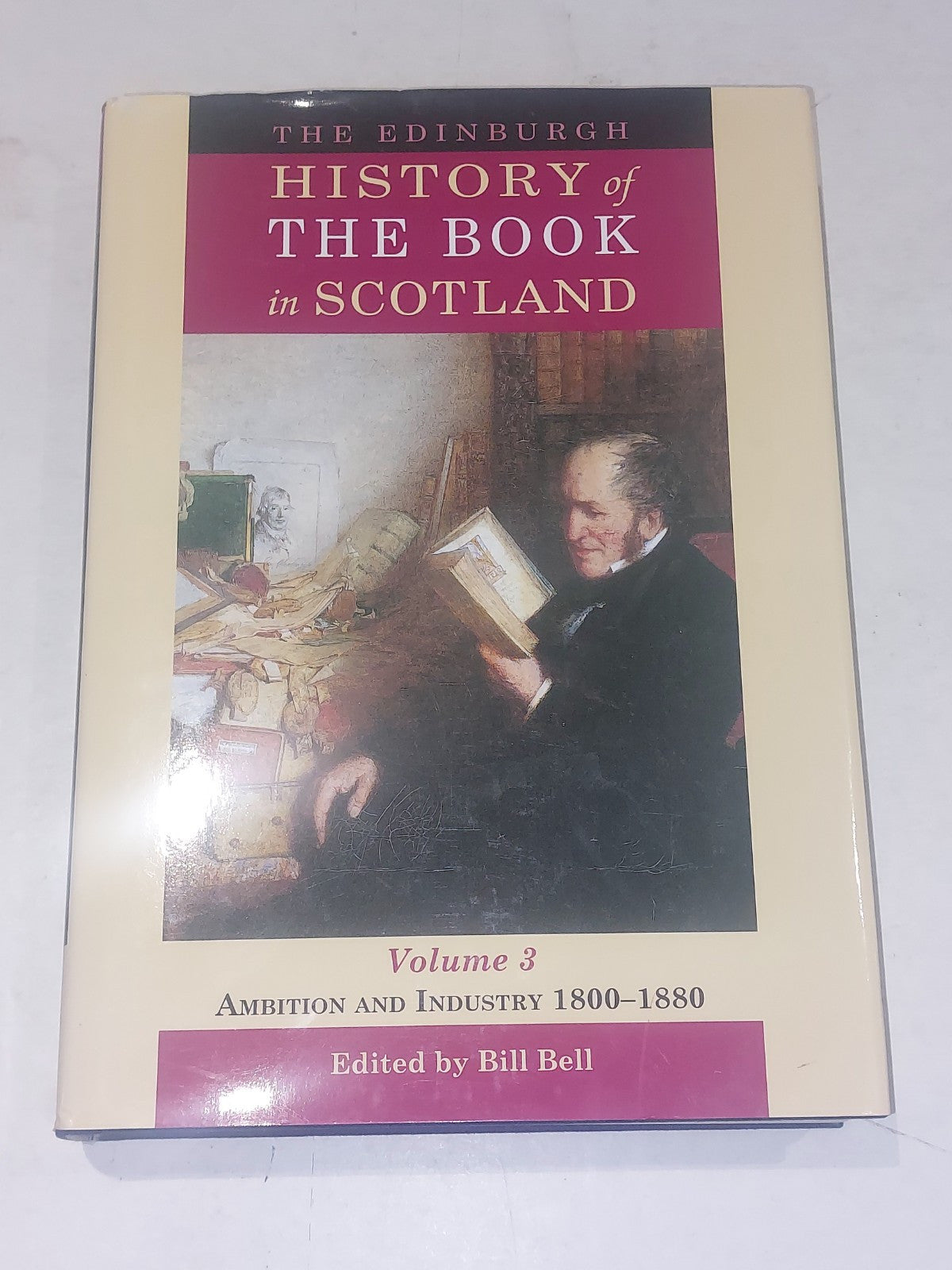 The Edinburgh History of the Book in Scotland, 18001880 [Vol.3] 2007 Hb Book0