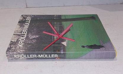 Kröller-Müller: The first hundred years rudolf-willem-daan-oxenaar 1989 Hb 1