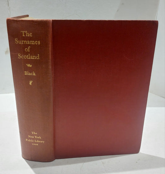 The Surnames Of Scotland Thier Origin Meaning & History, George F Black 1946 Hb 0