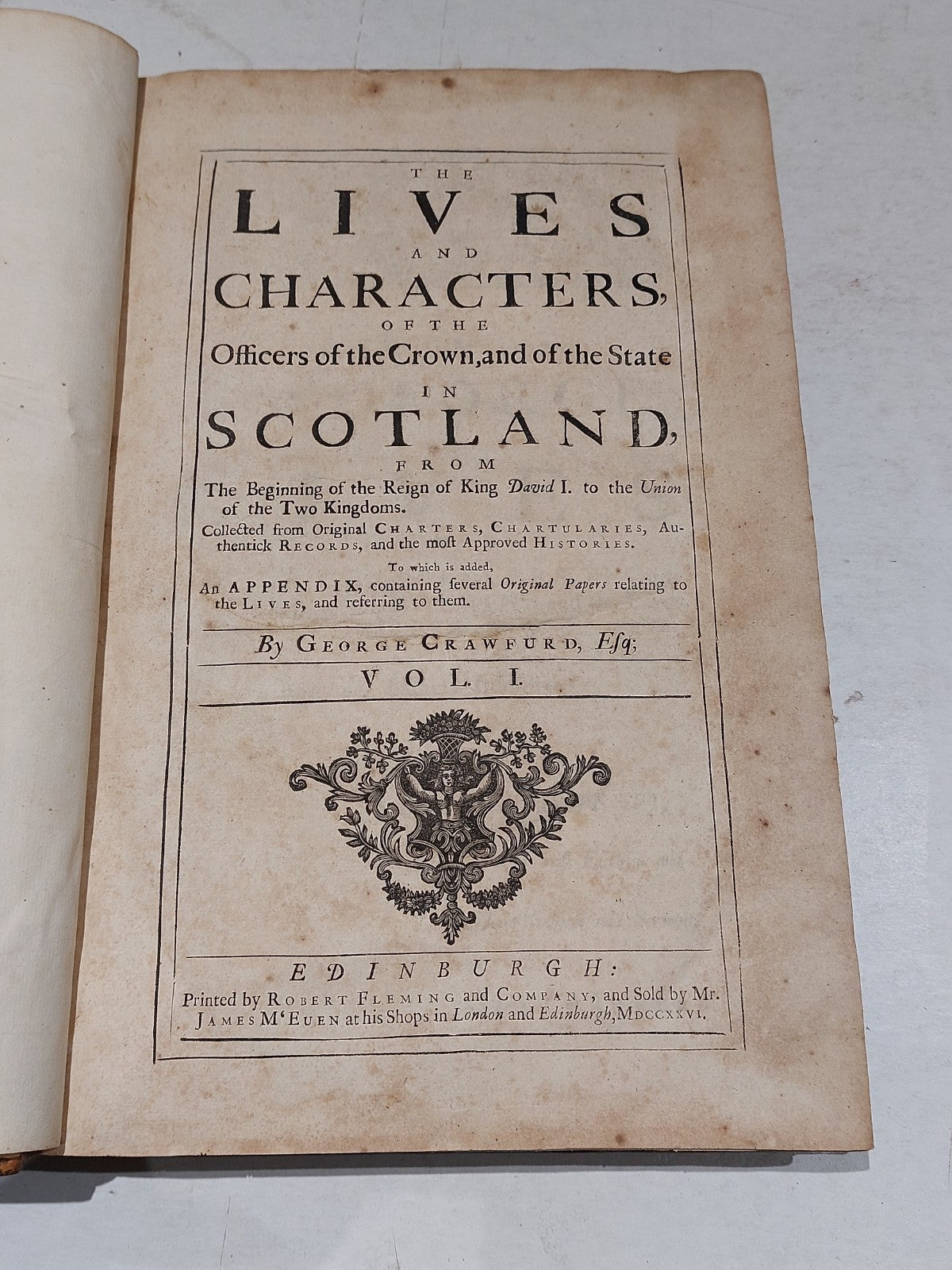 Lives & Characters Of The Officers Of The Crown [Vol.1] 1726, By G. Crawfurd Hb 7