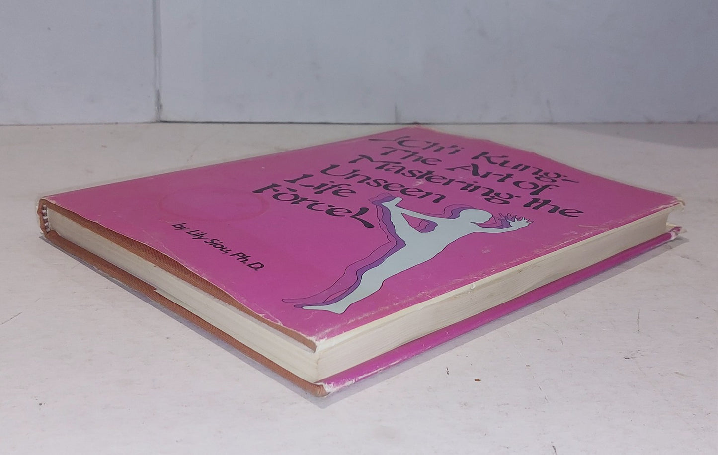 Ch'I Kung: The Art of Mastering the Unseen Life Force, Lily Siou HB Book With Dj8