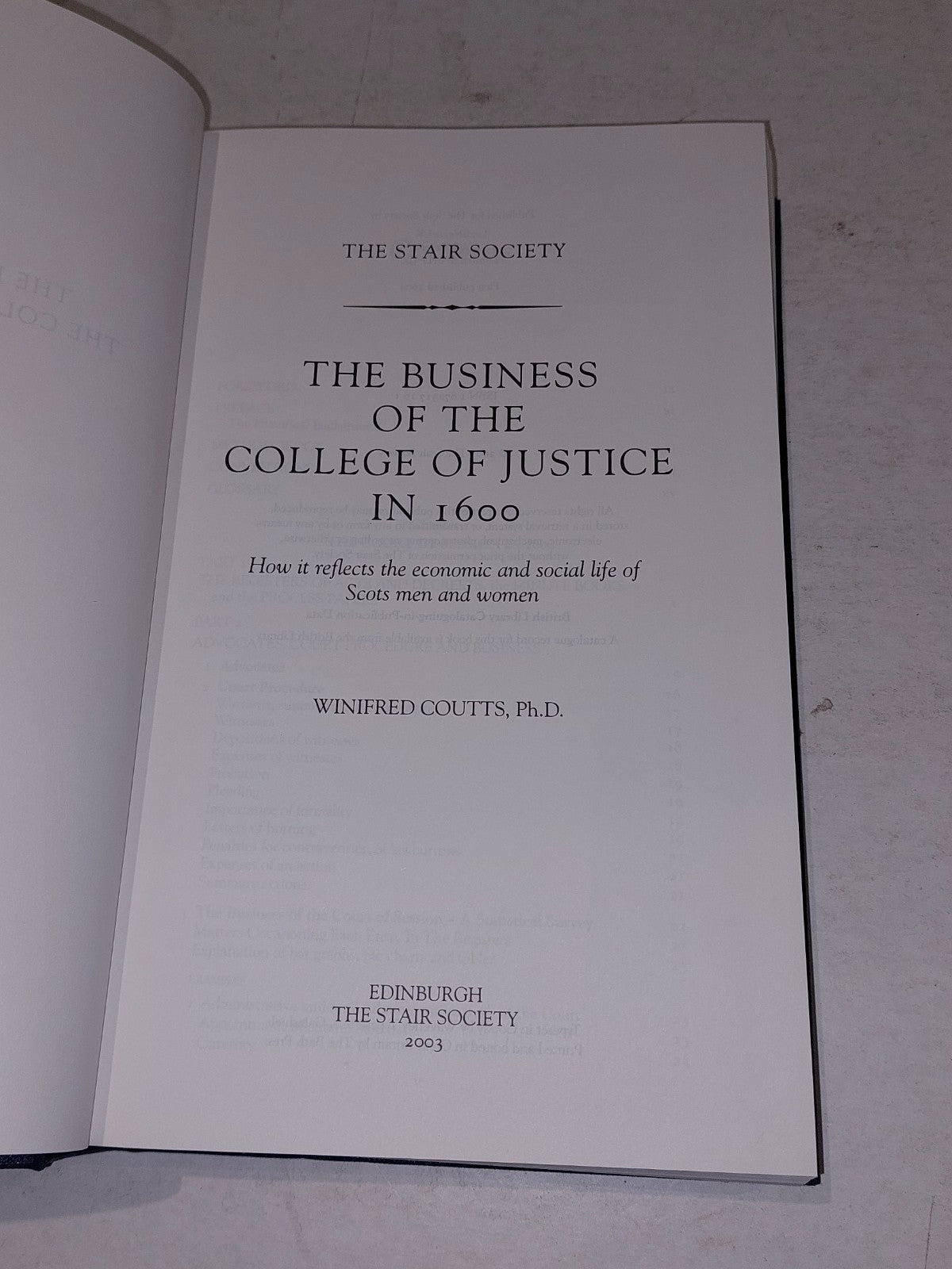 The Business of the College of Justice In 1600,  W. Coutts, 2003, Stair Society.2