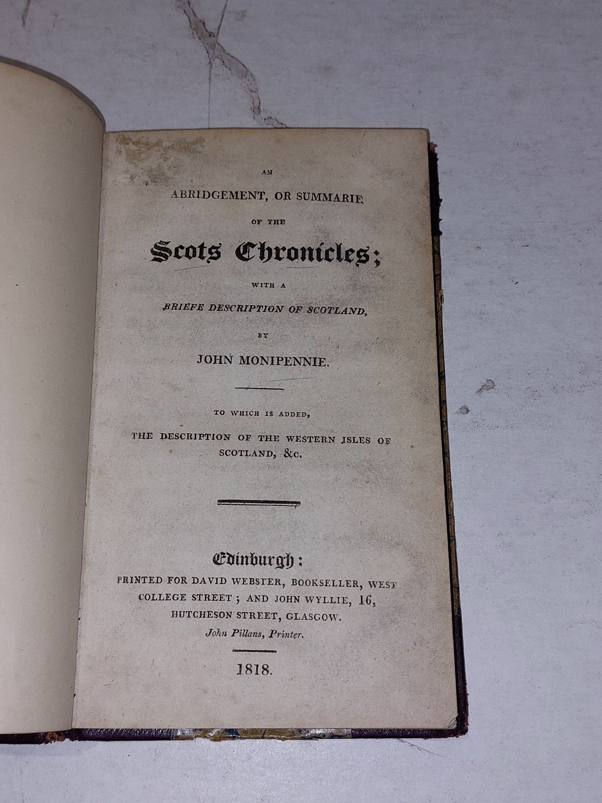 An Abridgement, or Summarie of the Scots Chronicles by John Monipennie, 18182