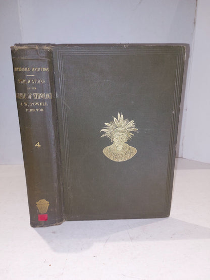 J W Powell 4th ANNUAL REPORT OF THE BUREAU OF ETHNOLOGY 1882-1883 Illustrated0
