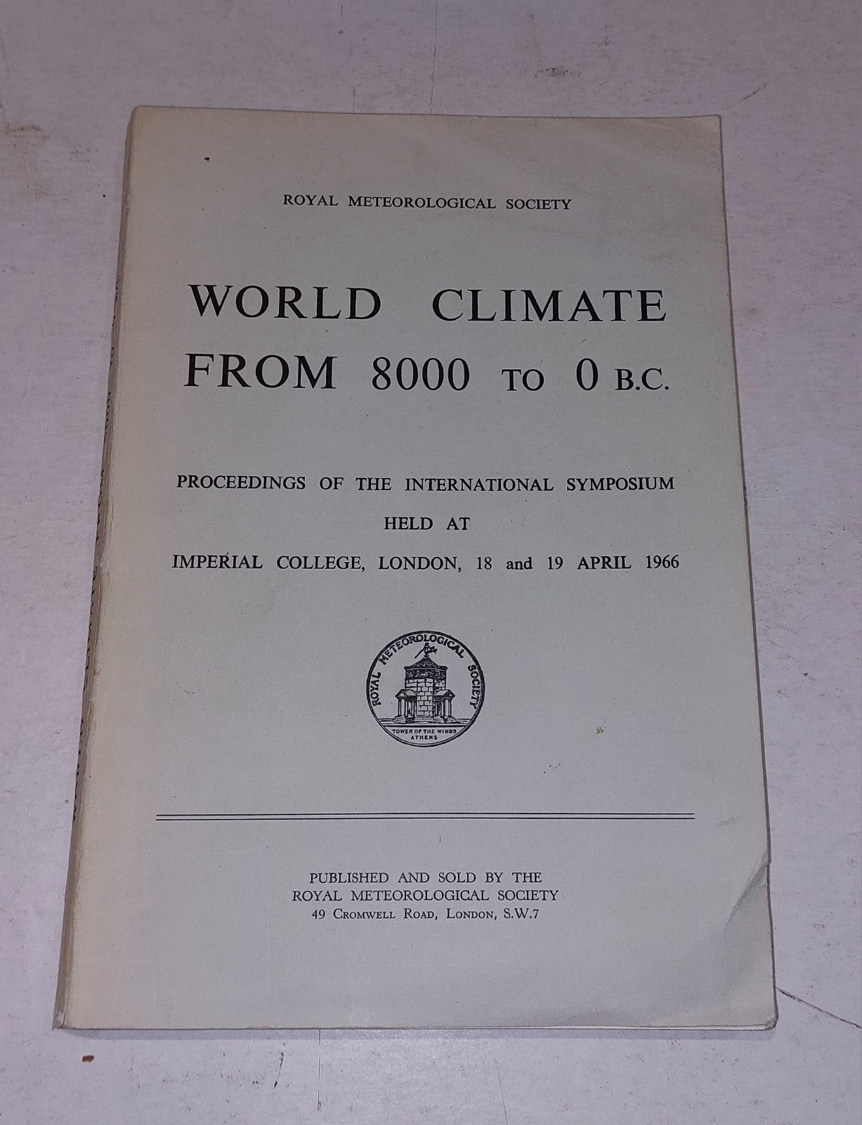 World Climate 8000 to 0 BC Proceedings International Symposium 1966 Pb Book0