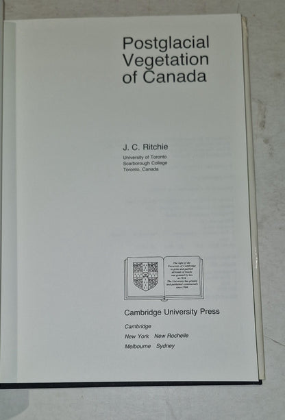 POST-GLACIAL VEGETATION OF CANADA By J. C. Ritchie (1987) Hb Book5