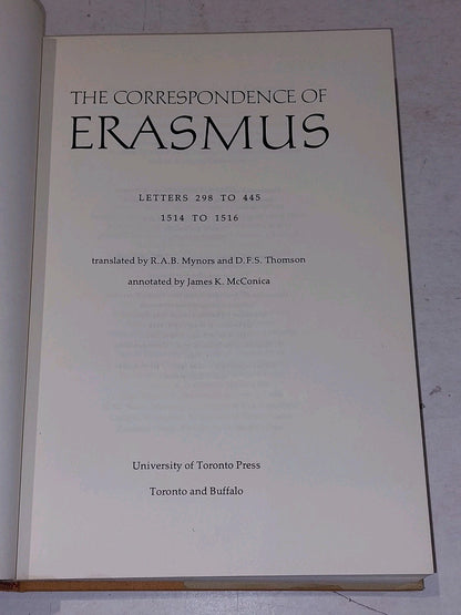 The Correspondence of Erasmus : Letters 298 to 445 [Vol. 3] 1976 Hb Book4