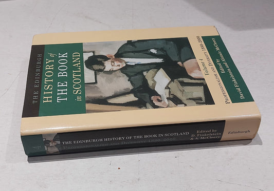 Edinburgh History of the Book in Scotland: V.4 (18802000) by David Finkelstein1