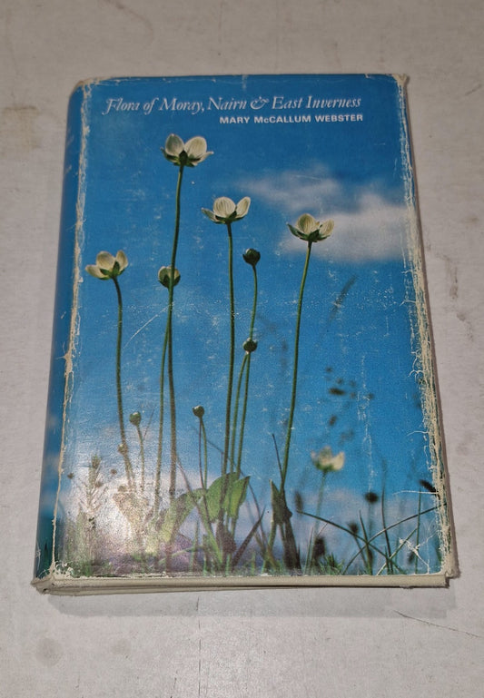 Flora of Moray, Nairn & East Inverness By Mary McCallum Webster (1978) Hb Book0